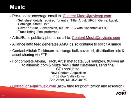 Copyright ® 2009 Rovi Corporation. Company Confidential. Music Pre-release coverage  to: -Sell.