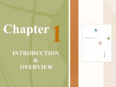 Chapter INTRODUCTION & OVERVIEW 1. Case: Wal-mart’s global expansion Largest retailer in the world –Over 4500 stores International expansion in 1991begins.