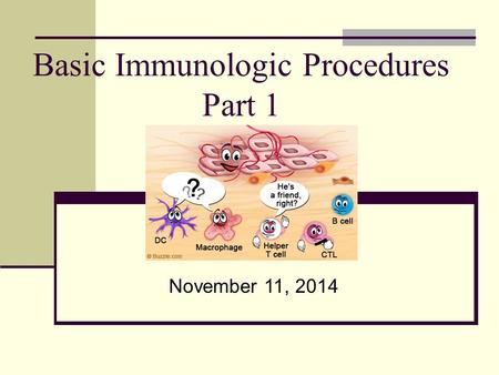 Basic Immunologic Procedures Part 1