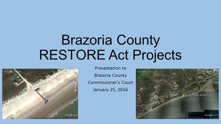 Brazoria County RESTORE Act Projects