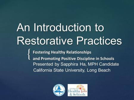 An Introduction to Restorative Practices