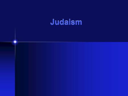 Judaism.