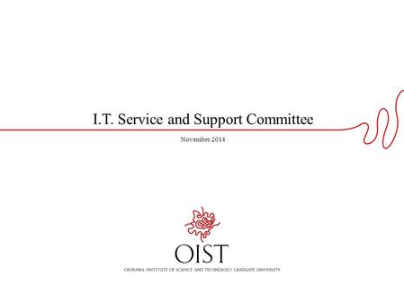 November 2014 I.T. Service and Support Committee.