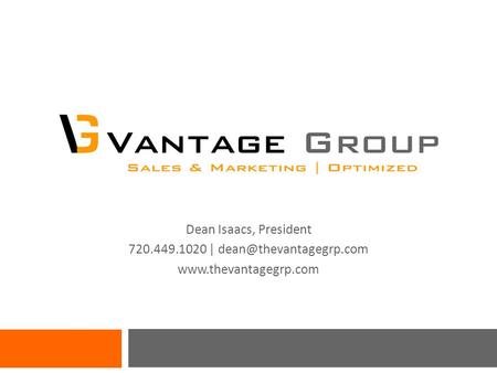 Dean Isaacs, President 720.449.1020 |