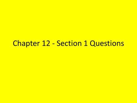 Chapter 12 - Section 1 Questions. What did Herbert Hoover say about poverty in one of his campaign speeches in 1928? He said, “We shall soon …. be in.