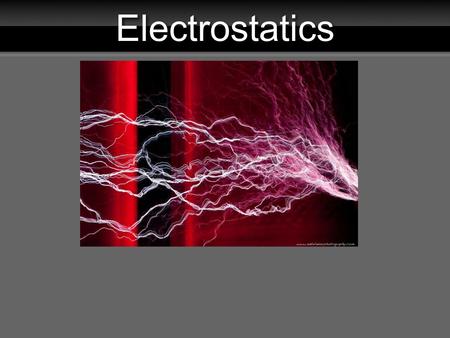 Electrostatics. A Short History ๏ Greeks ๏ Amber (ήλεκτρον) ๏ Rubbed with fur or cloth, it picks up dust & feathers ๏ Ben Franklin ๏ Concept of charge.