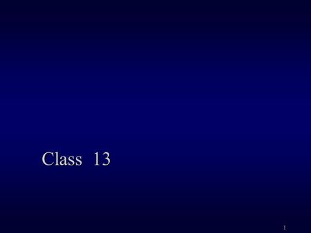 1 Class 13. 2 2 Chapter Objectives Use a while loop to repeat a series of statements Get data from user through an input dialog box Add error checking.