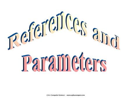 © A+ Computer Science - www.apluscompsci.com. In Java, any variable that refers to an Object is a reference variable. The variable stores the memory.