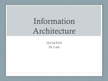 Information Architecture