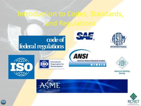 Introduction to Codes, Standards, and Regulations.