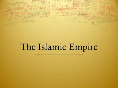 The Islamic Empire. Bellwork The definition of cultural diffusion is: The spreading of elements or features of one culture to another. Using the definition.