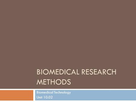 Biomedical Research Methods