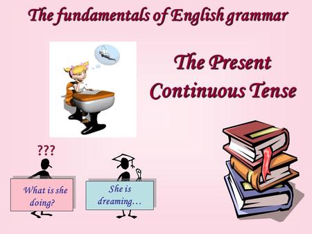 The fundamentals of English grammar