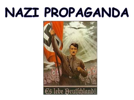 NAZI PROPAGANDA.