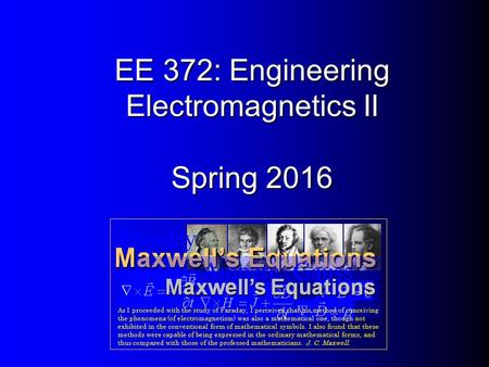 EE 372: Engineering Electromagnetics II Spring 2016.