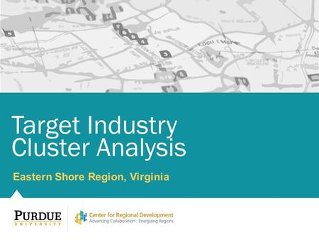 Eastern Shore Region, Virginia Target Industry Cluster Analysis.