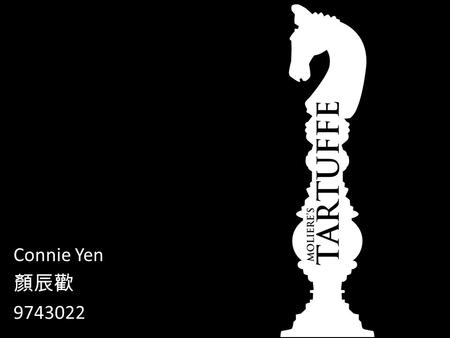 Connie Yen 顏辰歡 9743022. Outline Plot About the author Background About the play.