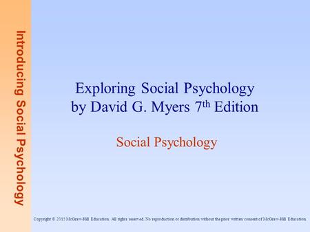 Exploring Social Psychology by David G. Myers 7th Edition