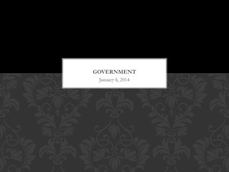 January 6, 2014. UNITED STATES GOVERNMENT The Constitution says how the government works. It creates the Presidency. It creates the Congress. It creates.