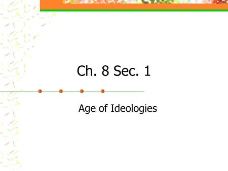 Ch. 8 Sec. 1 Age of Ideologies. Congress of Vienna After Waterloo, meeting of diplomats and heads of state of Europe Restore stability and order by establishing.