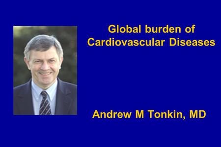 Global burden of Cardiovascular Diseases