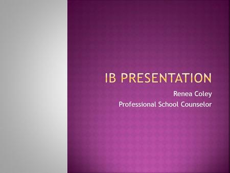 Renea Coley Professional School Counselor.  Take the PSAT’s October 17, cost $14.00  Deadline to register September 27  Ms. Haskins- B200 pod  Take.