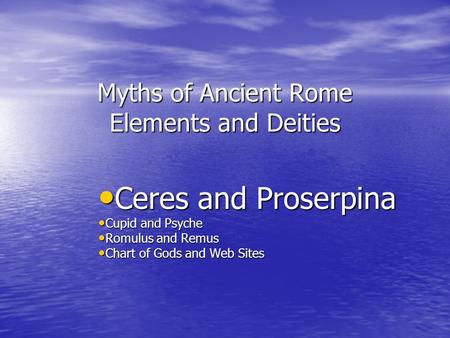 Myths of Ancient Rome Elements and Deities