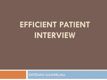 efficient patient interview