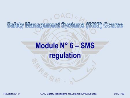 Module N° 6 – SMS regulation