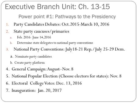 Executive Branch Unit: Ch