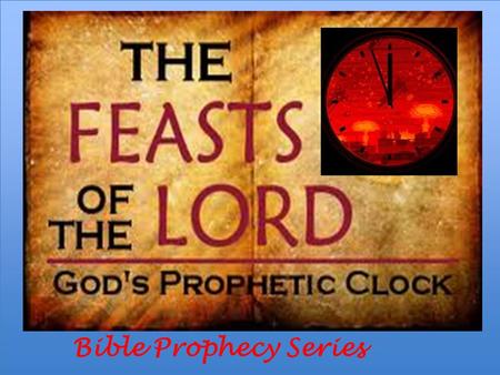 Le Bible Prophecy Series. God’s Appointed Times Genesis 1:14 “ And God said Let there be lights in the firmament of the heaven to divide the day from.