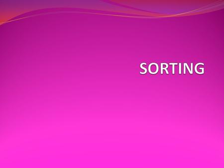 Selection Sort main( ) { int a[ ] = { 17, 6, 13,12, 2 } ; int i, j, t ; for ( i = 0 ; i 