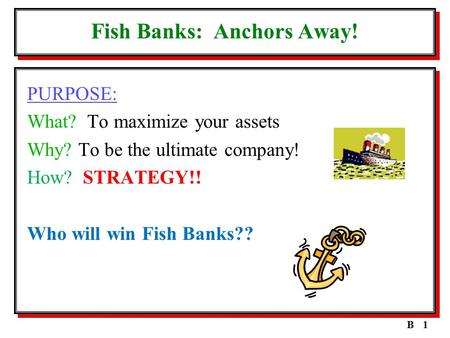 Fish Banks: Anchors Away!