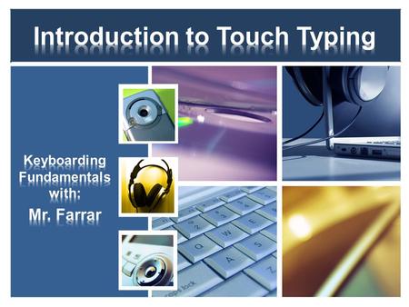 Introduction to Touch Typing