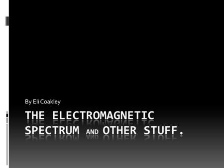 By Eli Coakley. In short, the electromagnetic spectrum is a scale that measures the different frequencies of electromagnetic waves, from visible light.