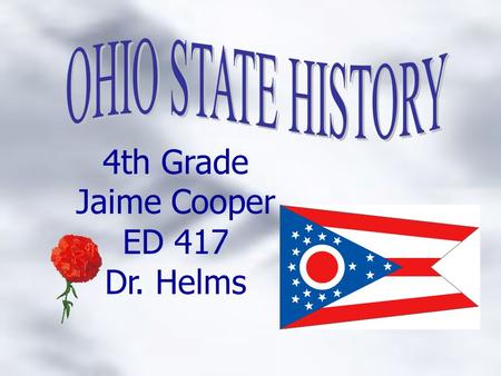 4th Grade Jaime Cooper ED 417 Dr. Helms. 1.  2.