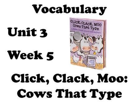 Click, Clack, Moo: Cows That Type