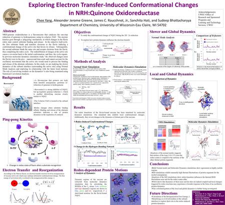 Exploring Electron Transfer-Induced Conformational Changes in NRH:Quinone Oxidoreductase Chee Yang, Alexander Jerome Greene, James C. Raucshnot, Jr., Sanchita.