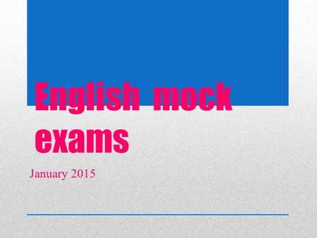 English mock exams January 2015. Q6 ‘hook’ your reader “ Life is often compared to a marathon, but I think it is more like being a sprinter; long stretches.