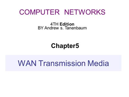 WAN Transmission Media