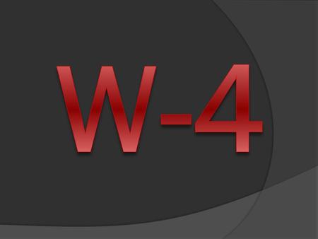 - Every employee needs to fill out a W-4 form - Employee’s tax filing status, number of withholdings, and address information is entered into Centralized.