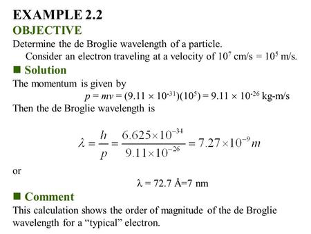 EXAMPLE 2.2 OBJECTIVE Solution Comment