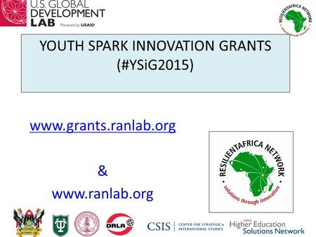 YOUTH SPARK INNOVATION GRANTS (#YSiG2015) www.grants.ranlab.org & www.ranlab.org.