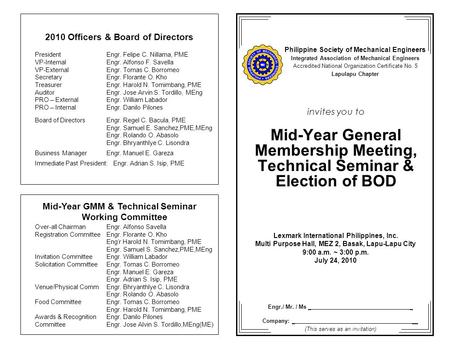 Invites you to Mid-Year General Membership Meeting, Technical Seminar & Election of BOD Lexmark International Philippines, Inc. Multi Purpose Hall, MEZ.