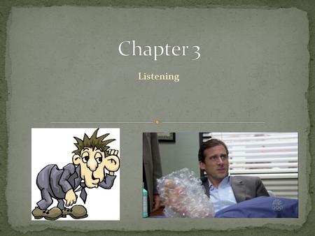 Listening. Good listening paramount of some positions Importance of listening skills for a speaker Hearing vs. listening.