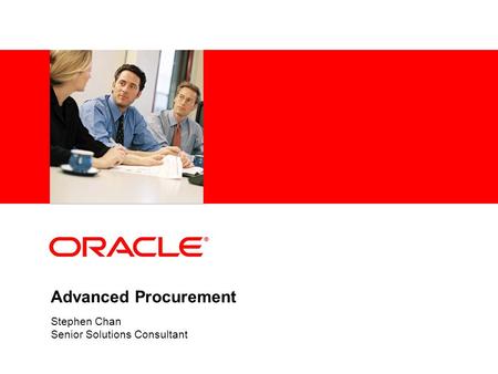 Advanced Procurement Stephen Chan Senior Solutions Consultant.