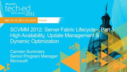 SIM357. Services Cloud Deployment Fabric Bare Metal to Hyper-V Cluster Hyper-V, VMware, Citrix XenServer Network Management Storage Management Update.