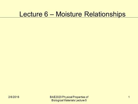 Lecture 6 – Moisture Relationships