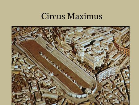 Circus Maximus.