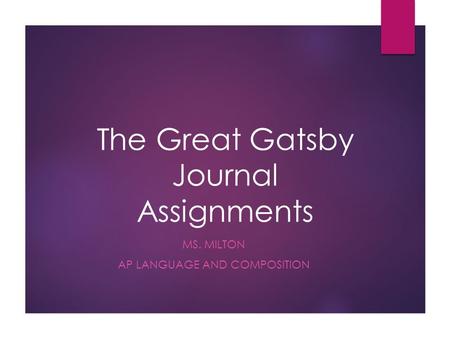 The Great Gatsby Journal Assignments